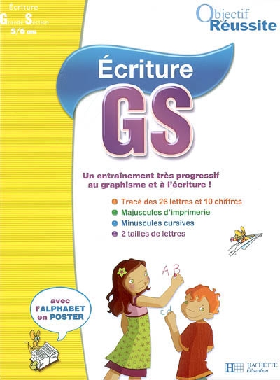 Ecriture GS, grande section maternelle, 5-6 ans