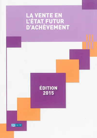 La vente en l'état futur d'achèvement