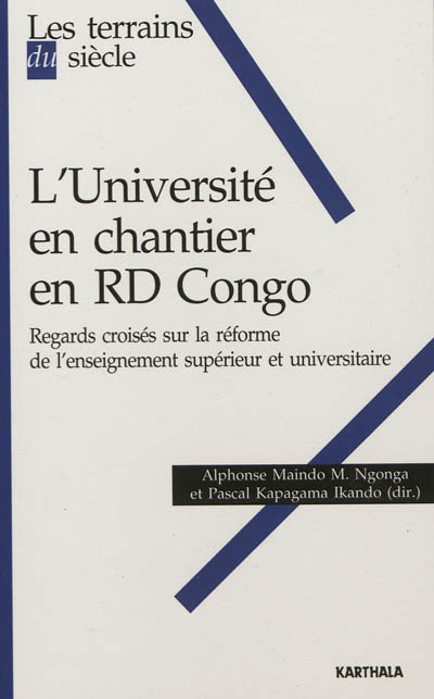 L'Université en chantier en RD Congo : regards croisés sur la réforme de l'enseignement supérieur et universitaire