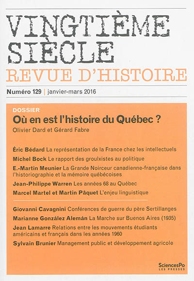 Vingtième siècle, n° 129. Où en est l'histoire du Québec ?