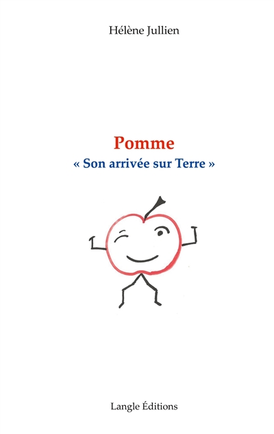 Pomme : Son arrivée sur Terre