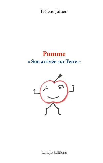 Pomme : Son arrivée sur Terre