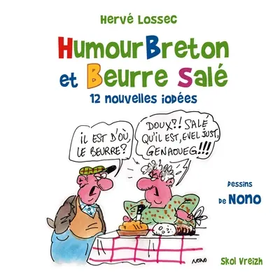 Humour breton et beurre salé : 12 nouvelles iodées Humour breton et beurre salé : 12 nouvelles iodées