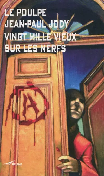 Vingt mille vieux sur les nerfs