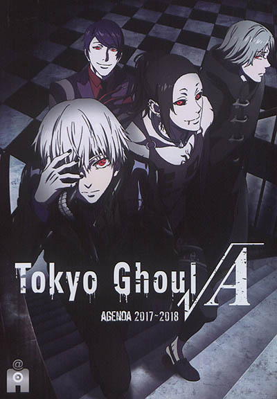 Tokyo ghoul : agenda 2017-2018