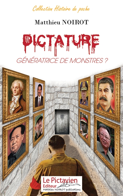 Dictature : génératrice de monstres ?
