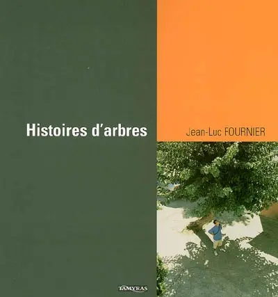 Histoires d'arbres