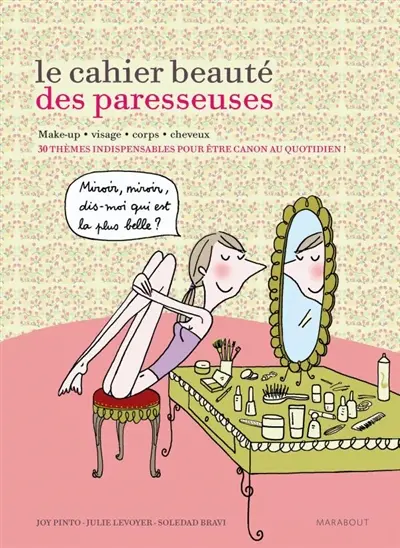 Le cahier beauté des paresseuses
