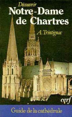 Découvrir Notre-Dame de Chartres