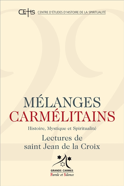 Mélanges carmélitains, n° 22. Lectures de saint Jean de la Croix