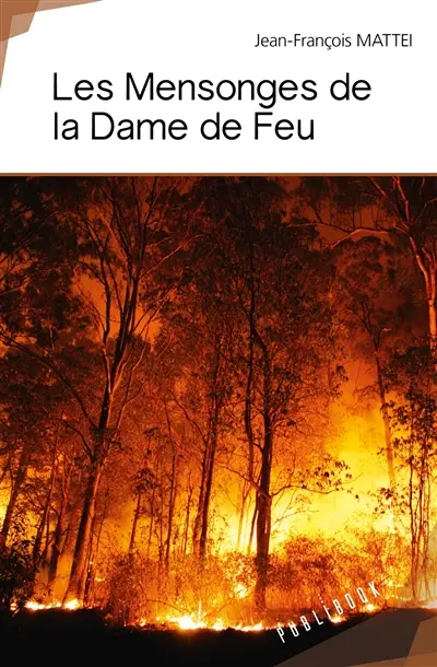 Les mensonges de la dame de feu