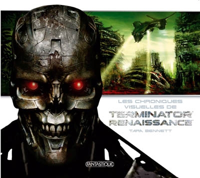 Les chroniques visuelles de Terminator renaissance