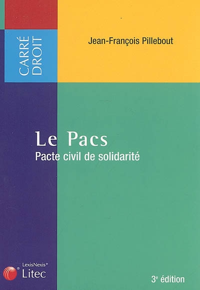 Le Pacs, pacte civil de solidarité