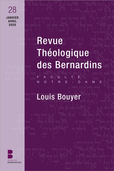 Revue théologique des Bernardins, n° 28. Louis Bouyer