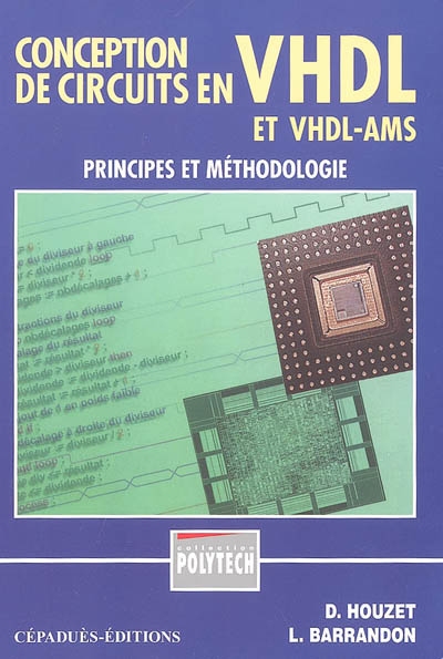 Conception de circuits en VHDL et VHDL-AMS : principes et méthodologie