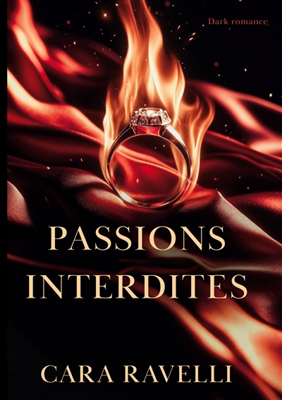 Passions Interdites :...