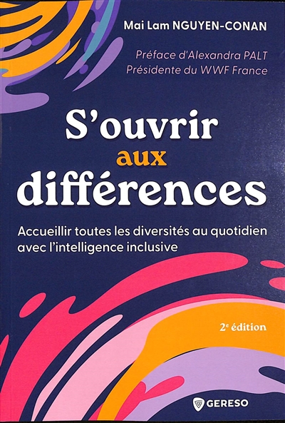 S'ouvrir aux différences : accueillir toutes les diversités au quotidien avec l'intelligence inclusive