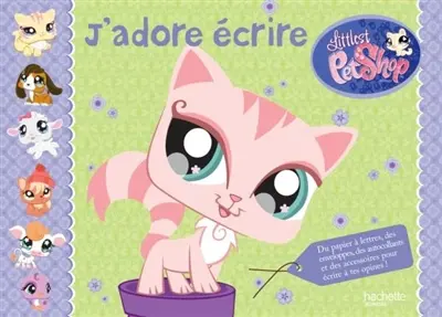J'adore écrire avec Littlest Petshop