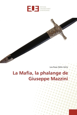 La Mafia, la phalange de Giuseppe Mazzini