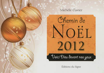 Chemin de Noël 2012 : voici Dieu devant nos yeux
