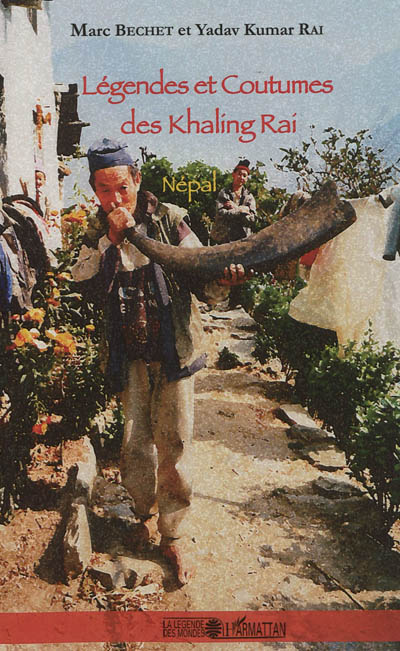 Légendes et coutumes des Khaling Rai : Népal