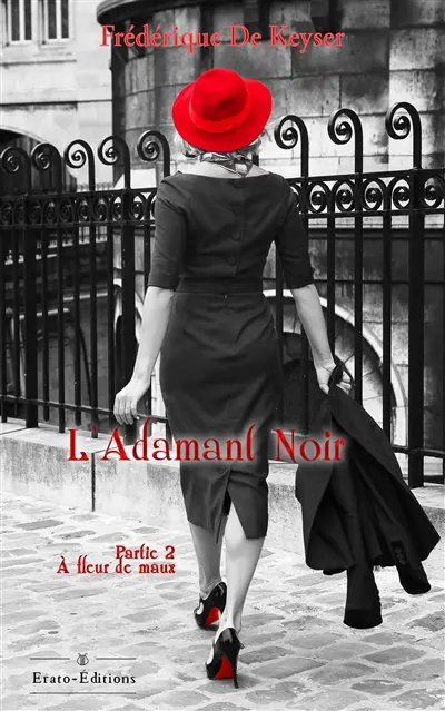 L'adamant noir. Vol. 2. A fleur de maux