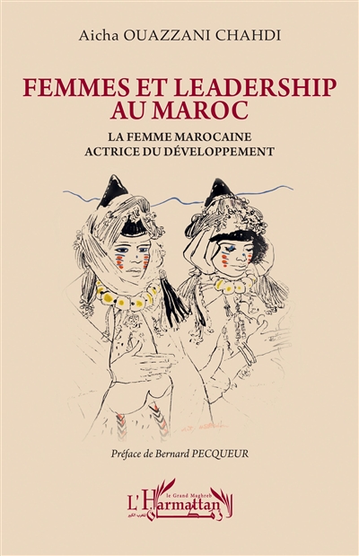 Femmes et leadership au Maroc : la femme marocaine actrice du développement