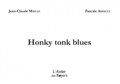 Honky tonk blues