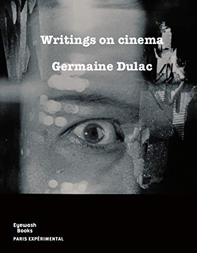 Writings on cinema (1919-1937)