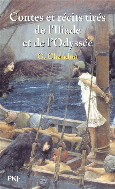 Contes et récits tirés de l'Iliade et de l'Odyssée