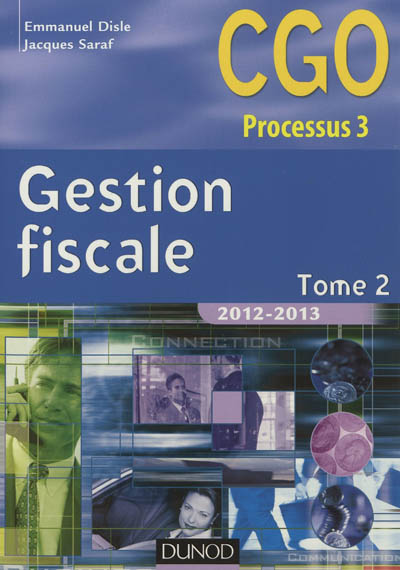 Gestion fiscale : CGO processus 3. Vol. 2