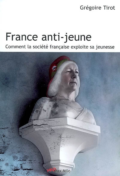 France anti-jeune : comment la société française exploite sa jeunesse