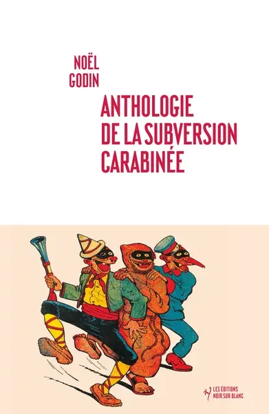 Anthologie de la subversion carabinée