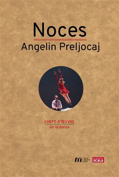 Noces : Angelin Preljocaj