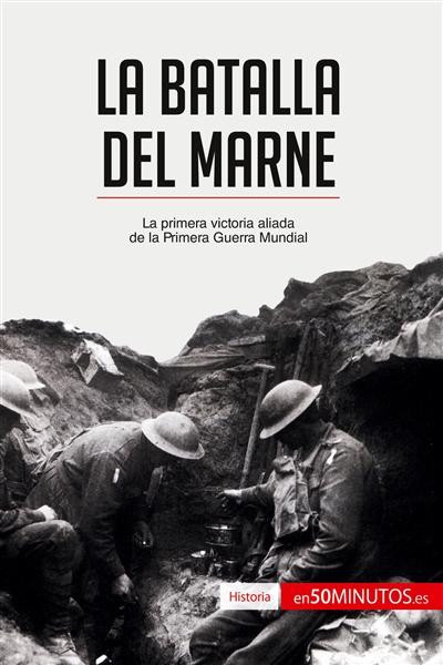 La batalla del Marne : La...