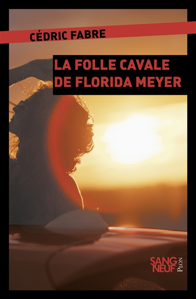 couverture du livre La folle cavale de Florida Meyers