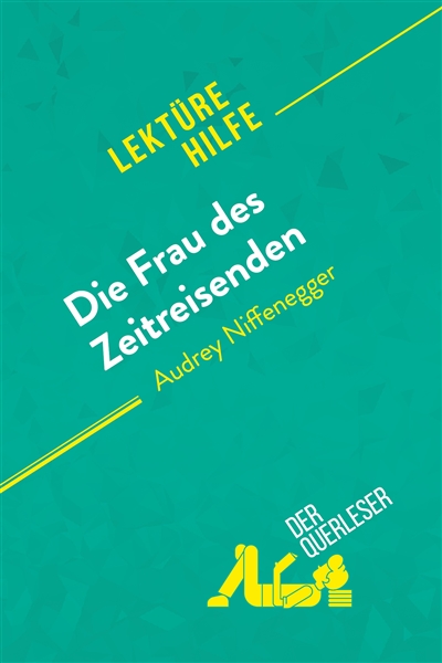 Die Frau des Zeitreisenden...