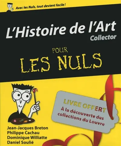 L'histoire de l'art pour les nuls : collector