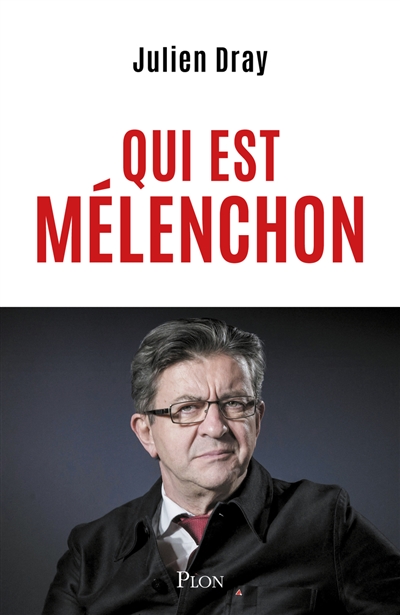 Qui est Mélenchon