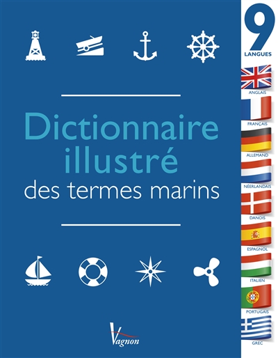 Dictionnaire illustré des termes marins en 9 langues : la référence pour toutes les sorties en mer autour du monde