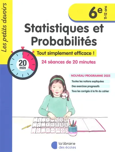 Statistiques et probabilités 6e, 11-12 ans : 24 séances de 20 minutes : nouveau programme 2025