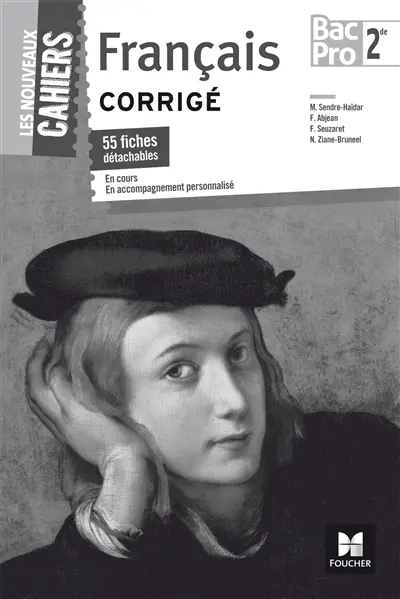 Français bac pro, 2de : corrigé : 55 fiches détachables