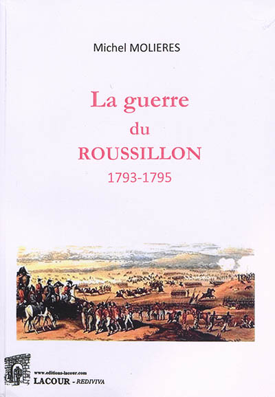 La guerre du Roussillon : 1793-1795