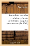 Recueil des comédies et ballets représentés sur le théâtre des petits appartemens, T. I : pendant l'hiver de 1747 à 1748, Aeglé : pastorale héroïque...