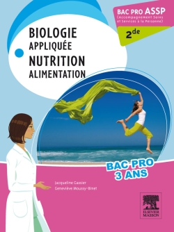 Biologie appliquée, nutrition, alimentation, bac pro ASSP 2de : bac pro 3 ans
