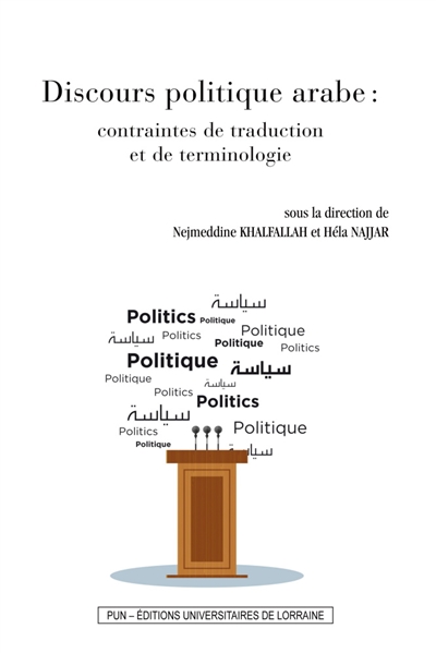 Discours politique arabe : contraintes de traduction et de terminologie