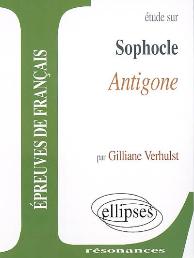 Etude sur Sophocle : Antigone