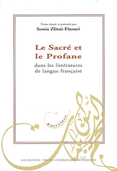Le sacré et le profane dans les littératures de langue française