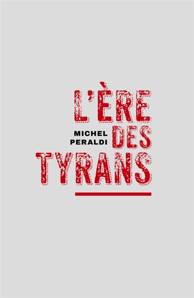 L'Ere des tyrans