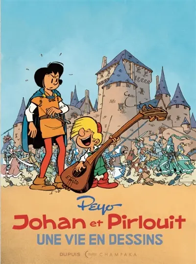 Peyo : Johan et Pirlouit